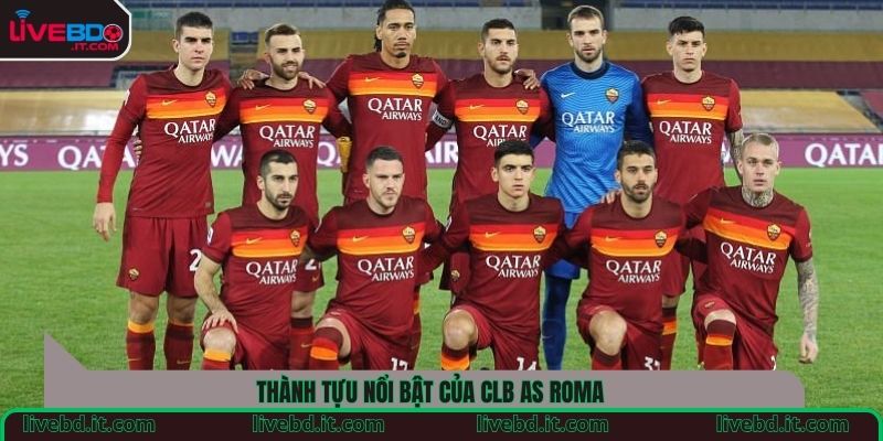 Thành tựu nổi bật của CLB AS Roma