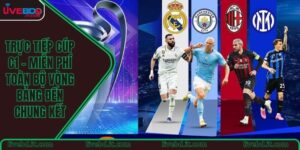 Trực tiếp Cúp C1