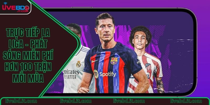 Trực tiếp La Liga